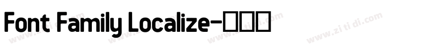 Font Family Localize字体转换 Font Family Localize字体转换